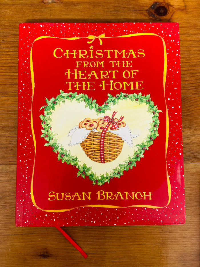 Vintage 1990 Christmas From The Heart Of The Home / Susan Branch Cookbook - Deer Creek Mercantile