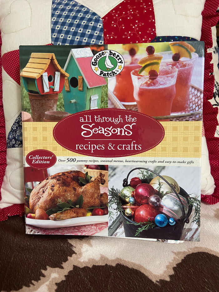 Vintage Gooseberry Patch All Through The Seasons Recipes & Crafts Cookbook - Deer Creek Mercantile