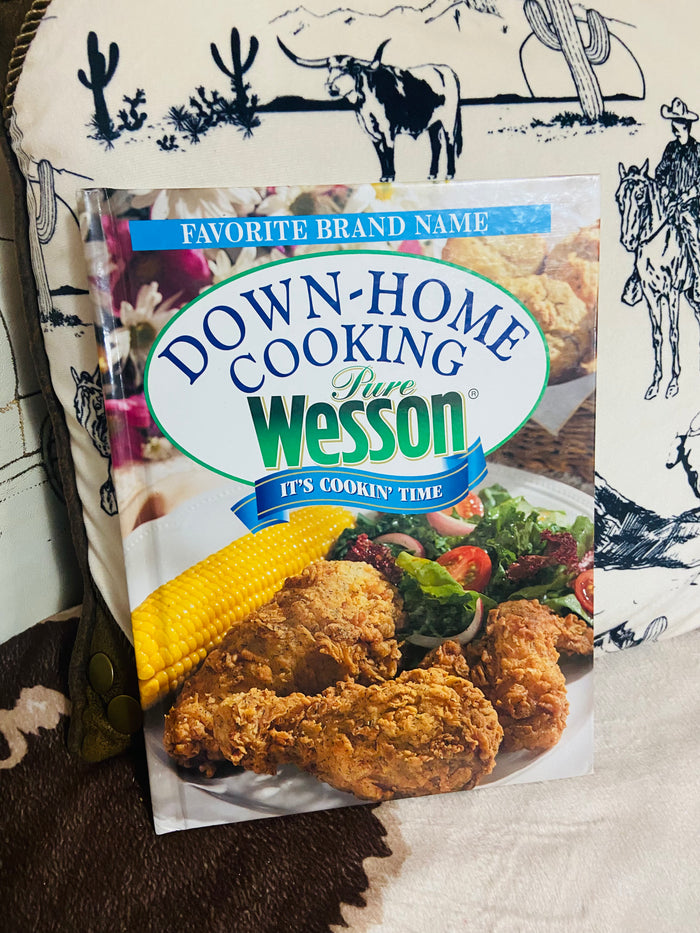 Vintage Pure Wesson Down Home Cooking Cookbook, 1997 - Deer Creek Mercantile
