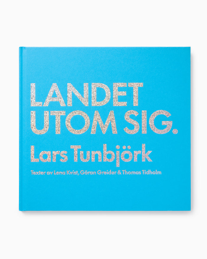 Lars Tunbjörk - Country Beyond Itself